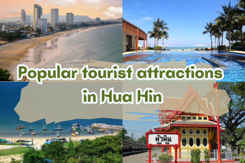 สถานที่ท่องเที่ยวยอดฮิตในหัวหิน